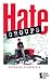 Hate Groups: Opposing Viewpoints