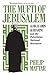 The Mufti of Jerusalem: Al-Hajj Amin Al-Husayni and the Palestinian National Movement