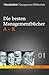 Handelsblatt Management Bibliothek. Bd. 1: Die besten Managementbücher, A-K