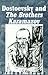 Dostoevsky and The Brothers Karamazov by Arther S. Trace