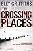 The Crossing Places (Ruth G...