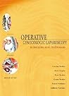 Operative Gynecologic Laparoscopy: Principles and Techniques Operative Gynecologic Laparoscopy: Principles and Techniques