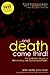 ...and Death Came Third!