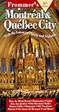 Frommer's Montreal & Quebec City (8th Ed)