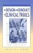 A Manager's Guide to the Design and Conduct of Clinical Trials