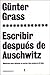 Escribir después de Auschwitz