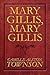 Mary Gillis, Mary Gillis