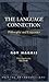 The Language Connection: Philosophy and Linguistics (Bristol Introductions)