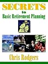 Secrets to Basic Retirement Planning