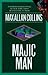 Majic Man by Max Allan Collins