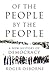 Of the People, By the People by Roger Osborne