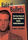 Rain of Bullets: ...