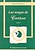 Las Magas de Cortazar (Spanish Edition)