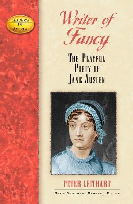 Writer of Fancy: The Playful Piety of Jane Austen (Hardcover)