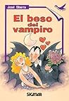 El beso del vampiro (Sueños de papel)