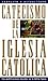 Catecisma de la Iglesia Catolica by U.S. Catholic Church