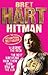 Hitman by Bret Hart