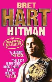 Hitman: my real life in the cartoon world of wrestling