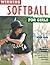 Winning Softball for Girls (Winning Sports for Girls)