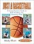 Just A Basketball by Andy Hart