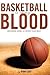 Basketball Blood: Becoming ...
