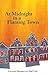 At Midnight in a Flaming Town by Lorraine Bateman