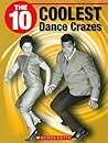 The 10 Coolest Dance Crazes