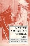 Native American Verbal Art: Texts and Contexts