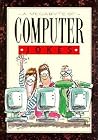 A Megabyte of Computer Jokes by Helen Exley A Megabyte of Computer Jokes by Helen Exley