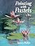 Painting With Pastels