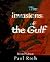 The Invasions of the Gulf