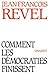 Comment les démocraties finissent by Jean-François Revel