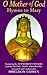 O Mother of God: Hymns to Mary
