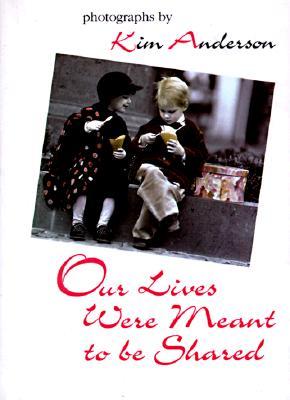 Our Lives were Meant to be Shared (Hardcover)