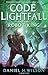 Code Lightfall and the Robot King