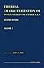 Thermal Characterization of Polymeric Materials, Two-Volume Set, Volume 1-2, Second Edition