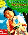 Backyard Science Experiments (Kid Science) Backyard Science Experiments (Kid Science)