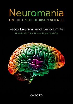 Neuromania: On the limits of brain science (Hardcover)