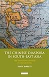 The Chinese Diaspora in South-East Asia: The Overseas Chinese in Indochina (Library of Modern China Studies)