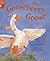 Gooseberry Goose by Claire Freedman