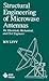 Structural Engineering of Microwave Antennas: For Electrical, Mechanical, and Civil Engineering