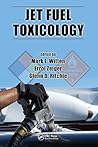Jet Fuel Toxicology