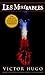 Les Miserables by Victor Hugo