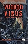 Voodoo Virus: A Zombie Novel (The Voodoo Virus Chronicles)