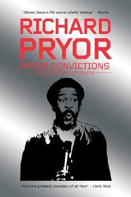 Pryor Convictions: And Other Life Sentences