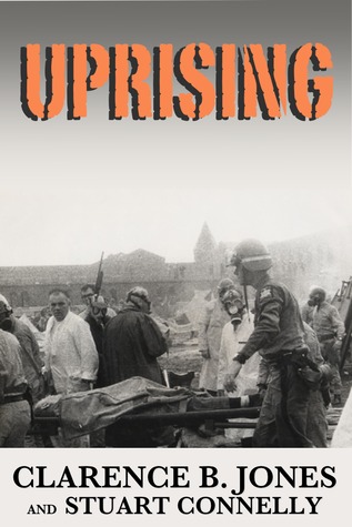 Uprising: Understanding Attica, Revolution, and the Incarceration State (Kindle Edition)