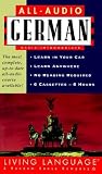 All-Audio German, Basic-Intermediate (Living Language Series; Book and 6 Cassettes) All-Audio German, Basic-Intermediate (Living Language Series; Book and 6 Cassettes)