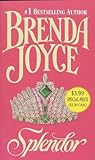 Splendor by Brenda Joyce