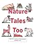 Nature Tales Too by Sandra Rae