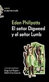 El señor Digweed y el señor Lumb